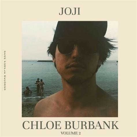 joji chloe burbank review.